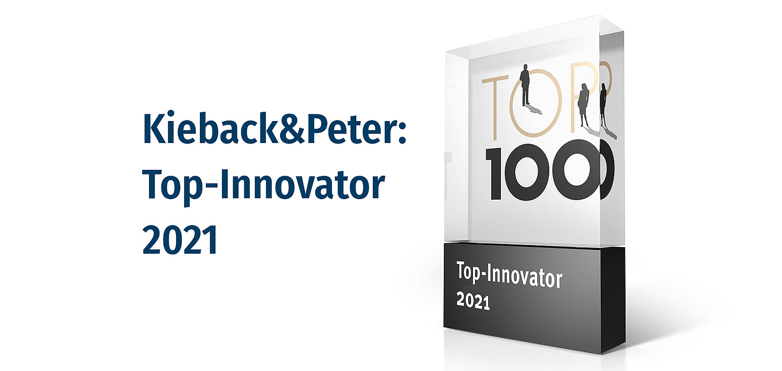 KIEBACK&PETER RECEIVES TOP 100 AWARD